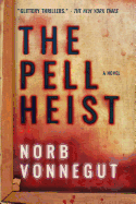 The Pell Heist