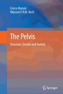 The Pelvis: Structure, Gender and Society