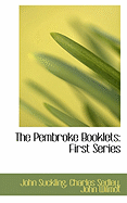 The Pembroke Booklets: First Series