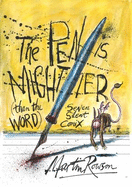 The Pen Is Mightier Than The Word: Seven Silent Comix