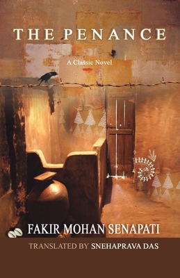 The Penance - Senapati, Fakir Mohan, and Das, Snehaprava (Translated by)