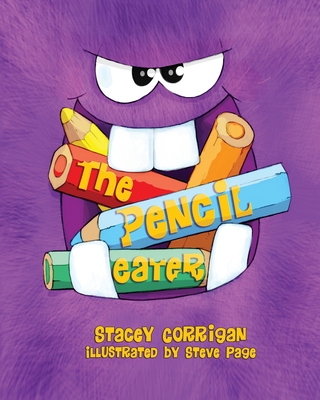 The Pencil Eater - Corrigan, Stacey