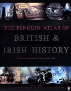The Penguin atlas of British and Irish history