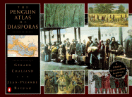 The Penguin Atlas of the Diasporas