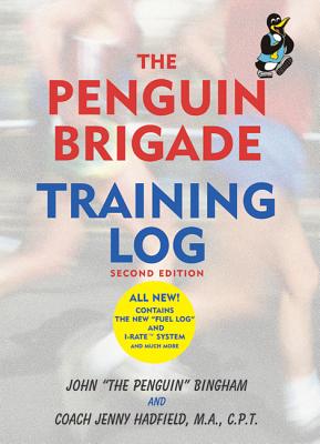 The Penguin Brigade Training Log - Bingham, John