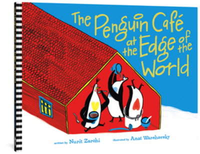 The Penguin Cafe at the Edge of the World - Zarchi, Nurit