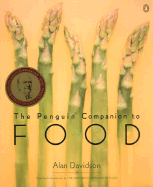 The Penguin Companion to Food - Davidson, Alan