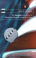 The Penguin Dictionary of American English Usage and Style: A Readable Reference Book, Illuminating Thousands of Traps That Snare Writers and Speakers