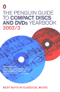 The Penguin Guide to Compact Discs and DVDs Yearbook - March, Ivan, and Greenfield, Edward, and Layton, Robert