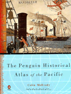 The Penguin Historical Atlas of the Pacific