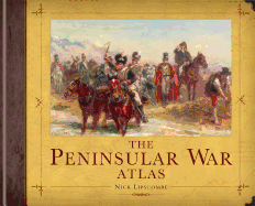 The Peninsular War Atlas