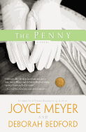 The Penny - Meyer, Joyce, and Bedford, Deborah