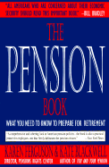The Pension Book: What You Need to Know to Prepare for Retirement - Ferguson, Karen, and Blackwell, Kate