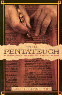 The Pentateuch: An Introduction to the First Five Books of the Bible - Blenkinsopp, Joseph