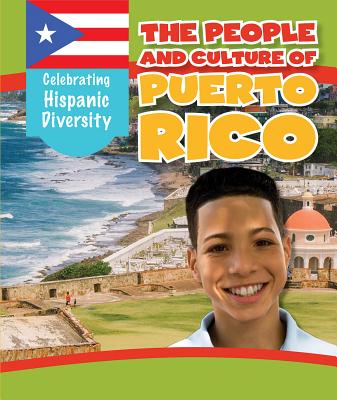 The People and Culture of Puerto Rico - Krajnik, Elizabeth