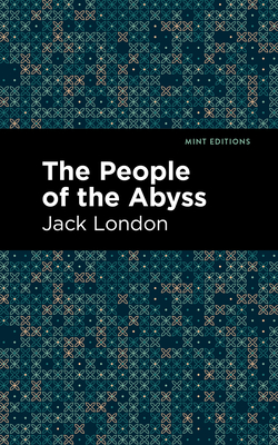 The People of the Abyss - London, Jack, and Editions, Mint (Contributions by)