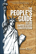 The People's Guide to the United States Constitution - Kluge, Dave