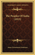 The Peoples of India (1913)