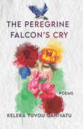 The Peregrine Falcon's Cry: Poems
