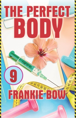 The Perfect Body: In which Professor Molly deals with a new baby, an old flame, and a regrettable coincidence. - Bow, Frankie