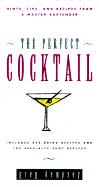 The Perfect Cocktail