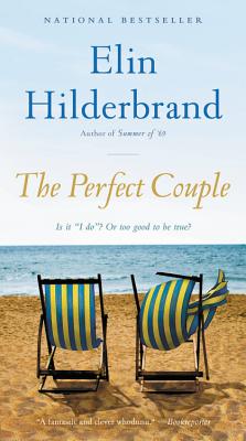 The Perfect Couple - Hilderbrand, Elin
