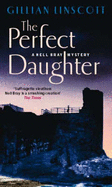 The Perfect Daughter - Linscott, Gillian