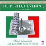 The Perfect Evening: Italy - Barbara Jane Gilby (violin); David Stanhope (piano); Diana Doherty (oboe); Sirius Ensemble;...