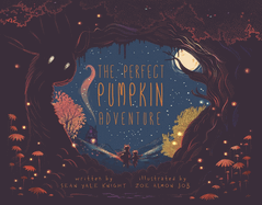 The Perfect Pumpkin Adventure