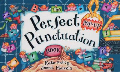 The Perfect Punctuation Book - Petty, Kate