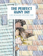 The Perfect Rainy Day