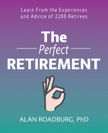 The Perfect Retirement (Color Edition)