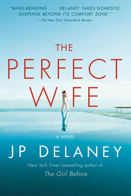 The Perfect Wife - Delaney, Jp