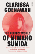 The Perfect World of Miwako Sumida: a novel of modern Japan
