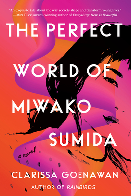 The Perfect World of Miwako Sumida - Goenawan, Clarissa