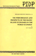The Performance and Prospects of the Pacific Island Economies in the World Economy