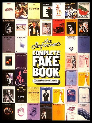 The Performer's Complete Fake Book: C Edition - Hal Leonard Publishing Corporation (Creator)