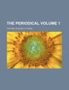 The Periodical; Volume 1