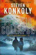The Perseid Collapse: A Modern Thriller