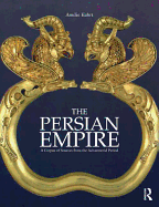 The Persian Empire: A Corpus of Sources from the Achaemenid Period