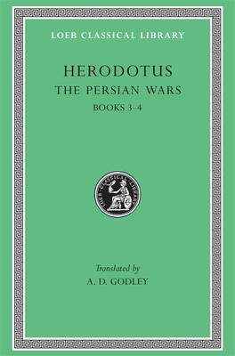The Persian Wars: Volume II - Herodotus, and Godley, A. D. (Translated by)