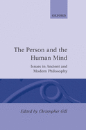 The Person and the Human Mind: Issues in Ancient and Modern Philosophy