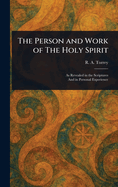 The Person and Work of the Holy Spirit