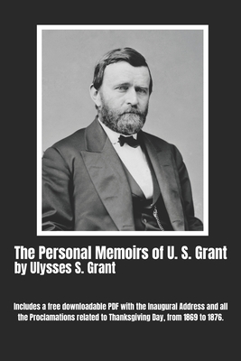 The Personal Memoirs of U. S. Grant (Complete): by Ulysses S. Grant - Darby, Hyperion