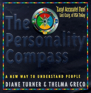 The Personality Compass: A New Way to Understand People