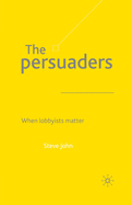 The Persuaders: When Lobbyist Matter