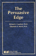The Persuasive Edge