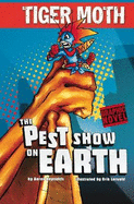 The Pest Show on Earth