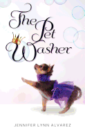 The Pet Washer: The Pet Washer Series