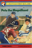 The Pete the Magnificent